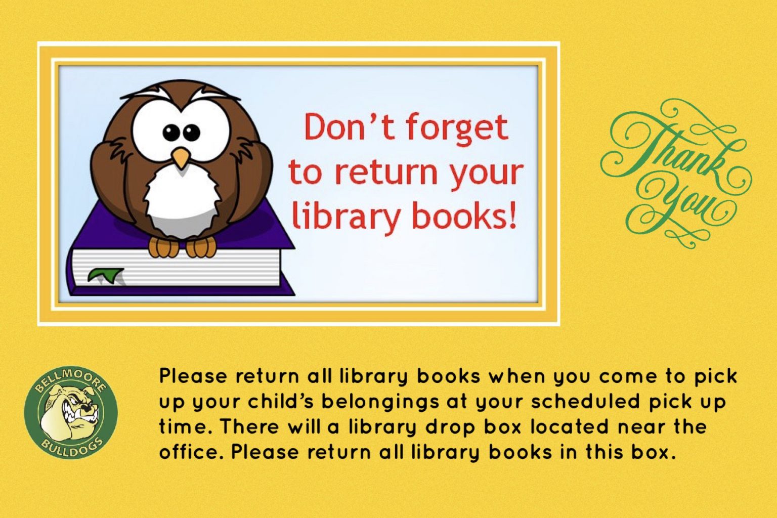 Don’t Forget to Return Your Library Books | Bellmoore Elementary School