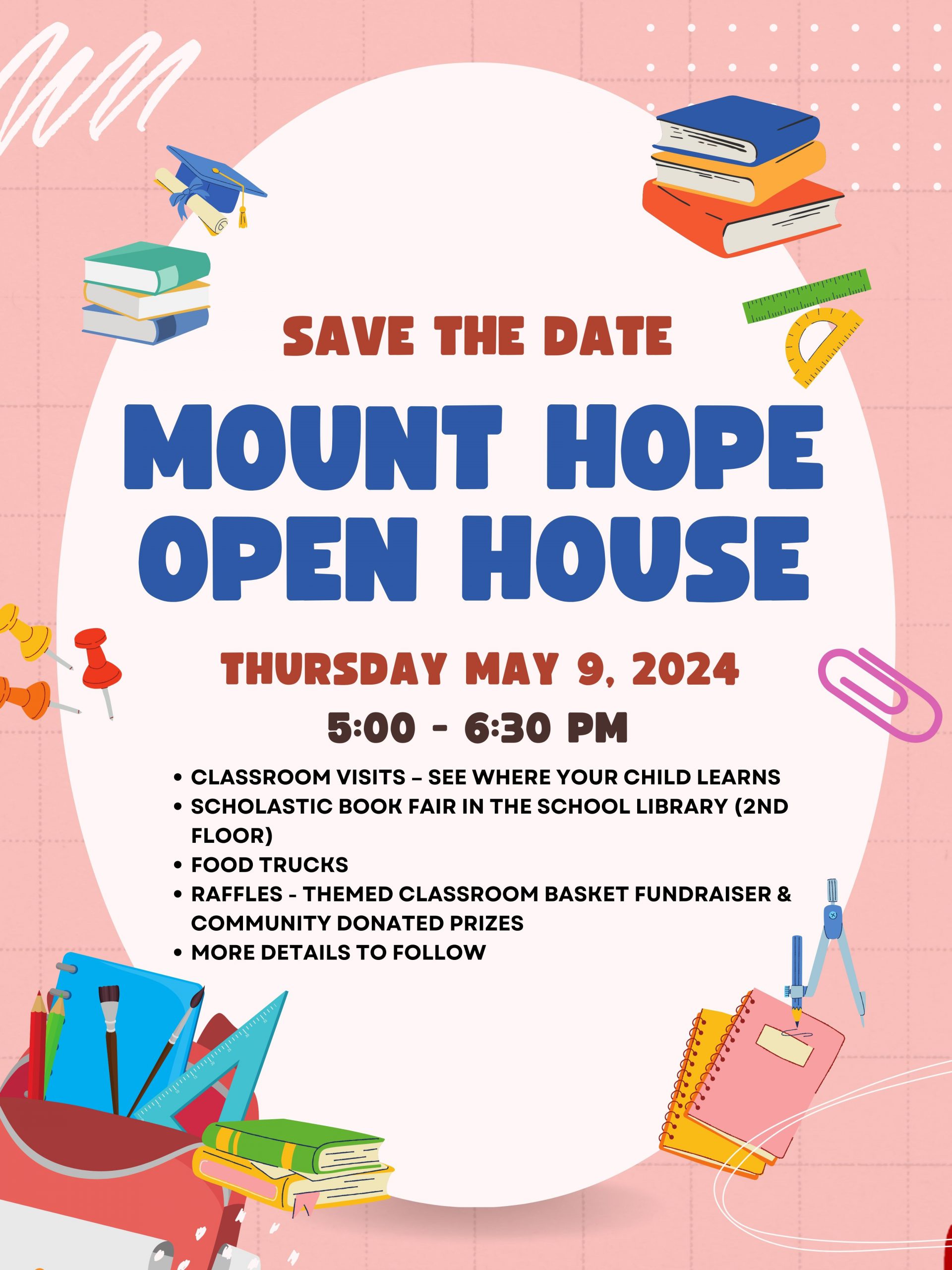 Open House Thursday May 9, 2024 Mount Hope Elementary School