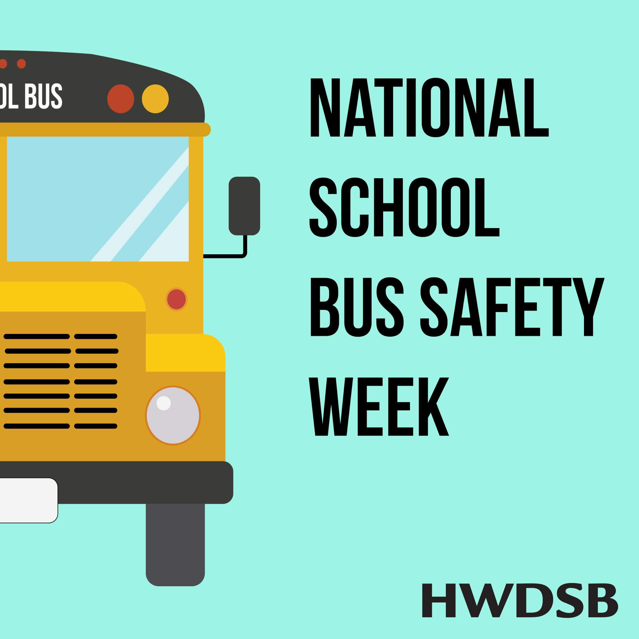 National School Bus Safety Week & Bus Driver Appreciation Day